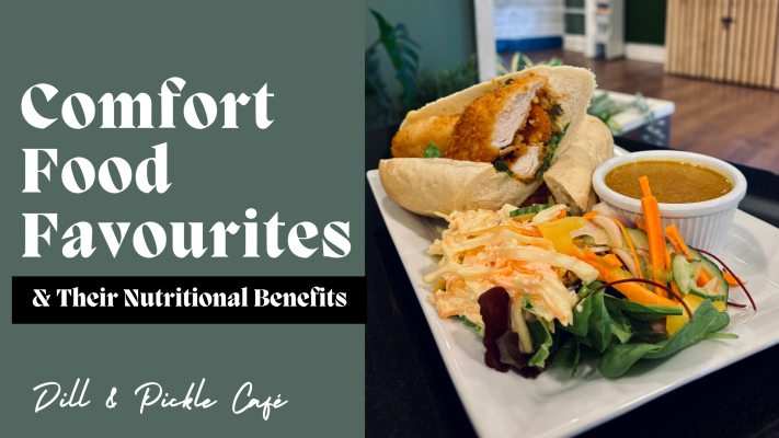 Comfort Food Favourites & Their Nutritional Benefits