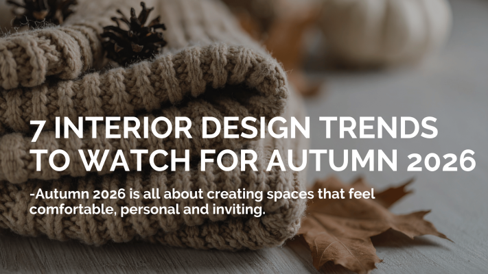 7 Interior Design Trends to Watch for Autumn 2026 - Bellefield Design